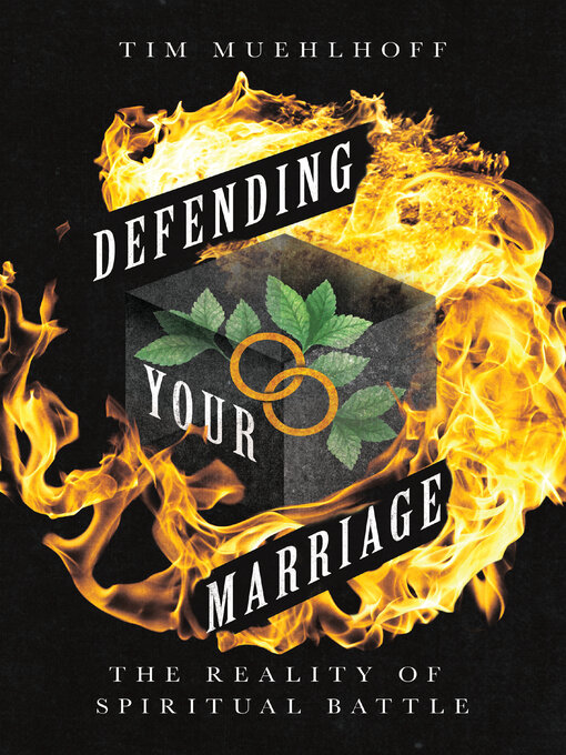 Title details for Defending Your Marriage by Tim Muehlhoff - Available